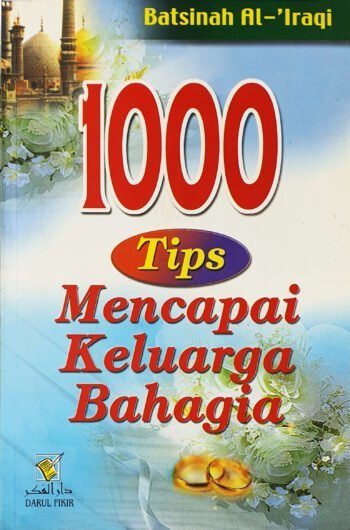 1000 Tips Mencapai Keluarga Bahagia