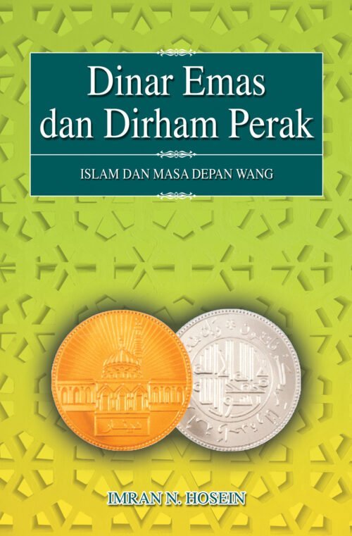 Dinar Emas dan Dirham Perak