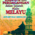 Islam Dan Perdagangan Dlm Sejarah Alam Melayu / Sc