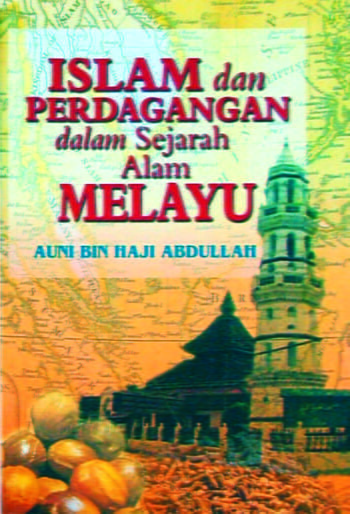 Islam dan Perdagangan dlm Sejarah Alam Melayu