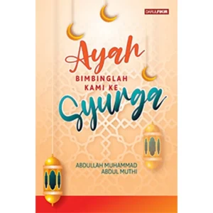 Ayah bimbinglah kami ke syurga (sc) (3)